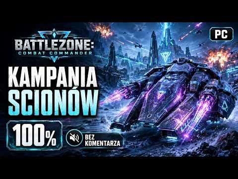Battlezone: Combat Commander PL – Kampania Scionów 100% – Pełne Przejście Gry