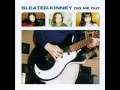 Sleater-Kinney - Buy Her Candy