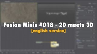 Fusion Minis #018 - 2D meets 3D [ENG]