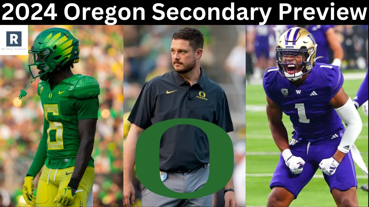 2024 Oregon Secondary Preview | Oregon Ducks Football