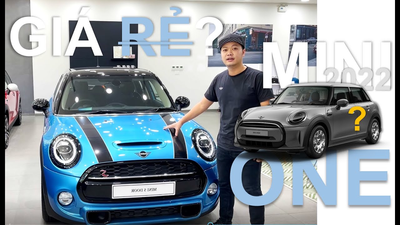 So sánh MINI Cooper S 5 Door với MINI One 5 Door 2022... - youtube