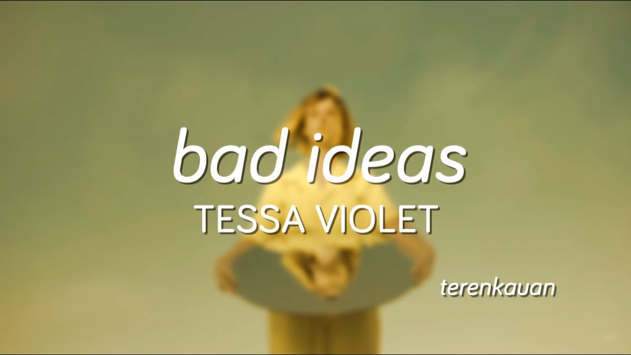 Tessa Violet Bad Ideas Tradu o YouTube tessa-violet-bad-ideas-tradu-o-youtube