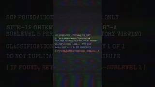 [SITE-19 ARCHIVE] SCP-087 - Orientation Tape #scpshorts