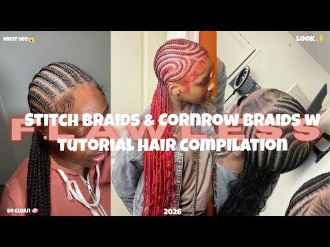 Ultimate Black Girl Stitch Braids & Cornrows Tutorial TikTok Hair Compilation 2026 😍🧵🔥