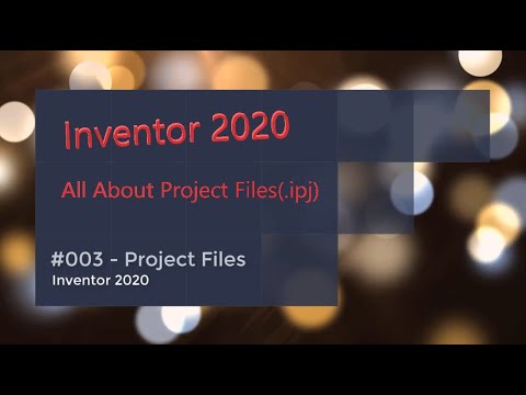 3 - Autodesk inventor 2020 tutorials [Hindi] | All about Project files ...