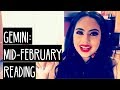 Gemini: Mid February 2018 General Reading