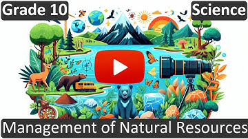 Grade 10 | Science | Management of Natural Resources  | Free Tutorial | CBSE | ICSE | State Board