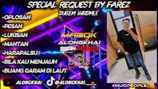 OPLOSAN ❌ PESAN NONTOP DUGEM SPECIAL REQUEST BY FAREZ (ALONGKHAI)