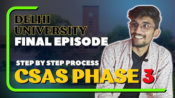 Delhi University CSAS phase 3| DU1st Cut off important rules| Step by step process DU csas phase 3
