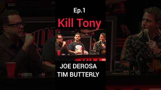 KILL TONY, JOE DEROSA, TIM BUTTERLY (DALLAS) Ep.1 ,#killtony #killtonypodcast #didyouknow #trending