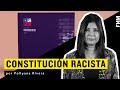 Pollyana Rivera: Constitución racista