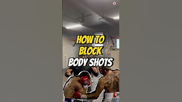 How to block body shots
