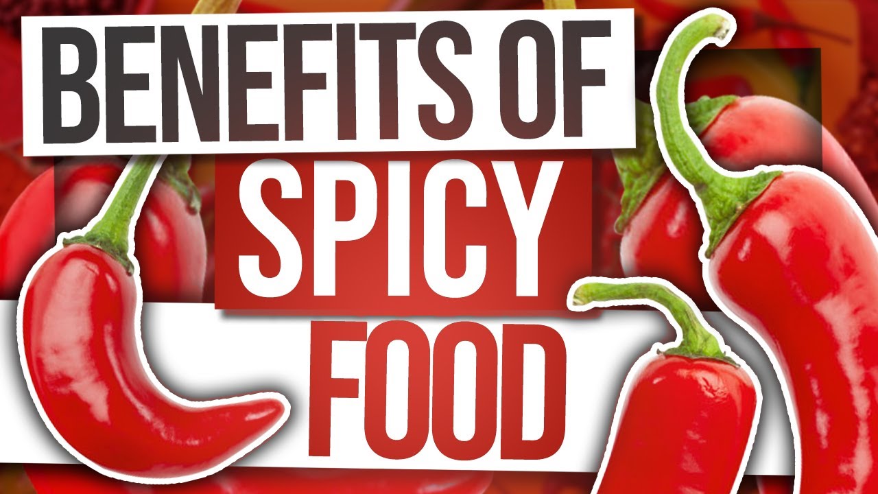Spice Up Your Life Health Benefits of Spicy Food Health Spicy Food