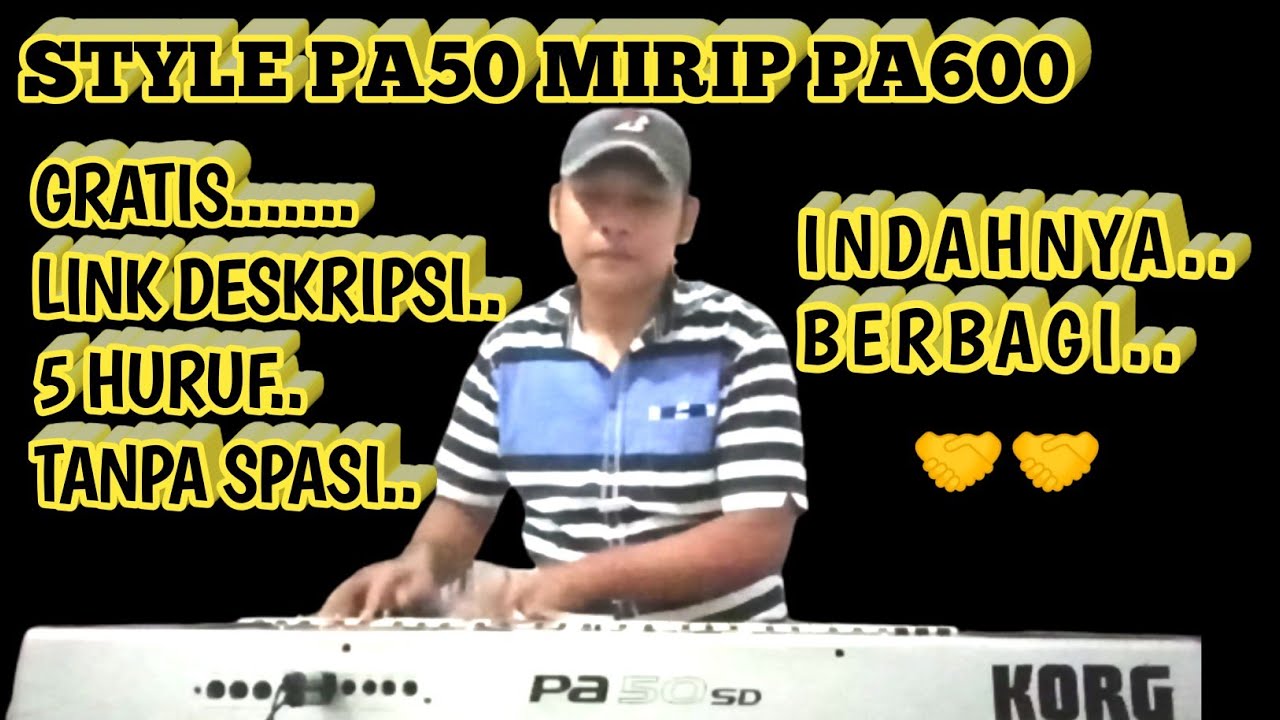 Gratis style pa50 mirip pa600