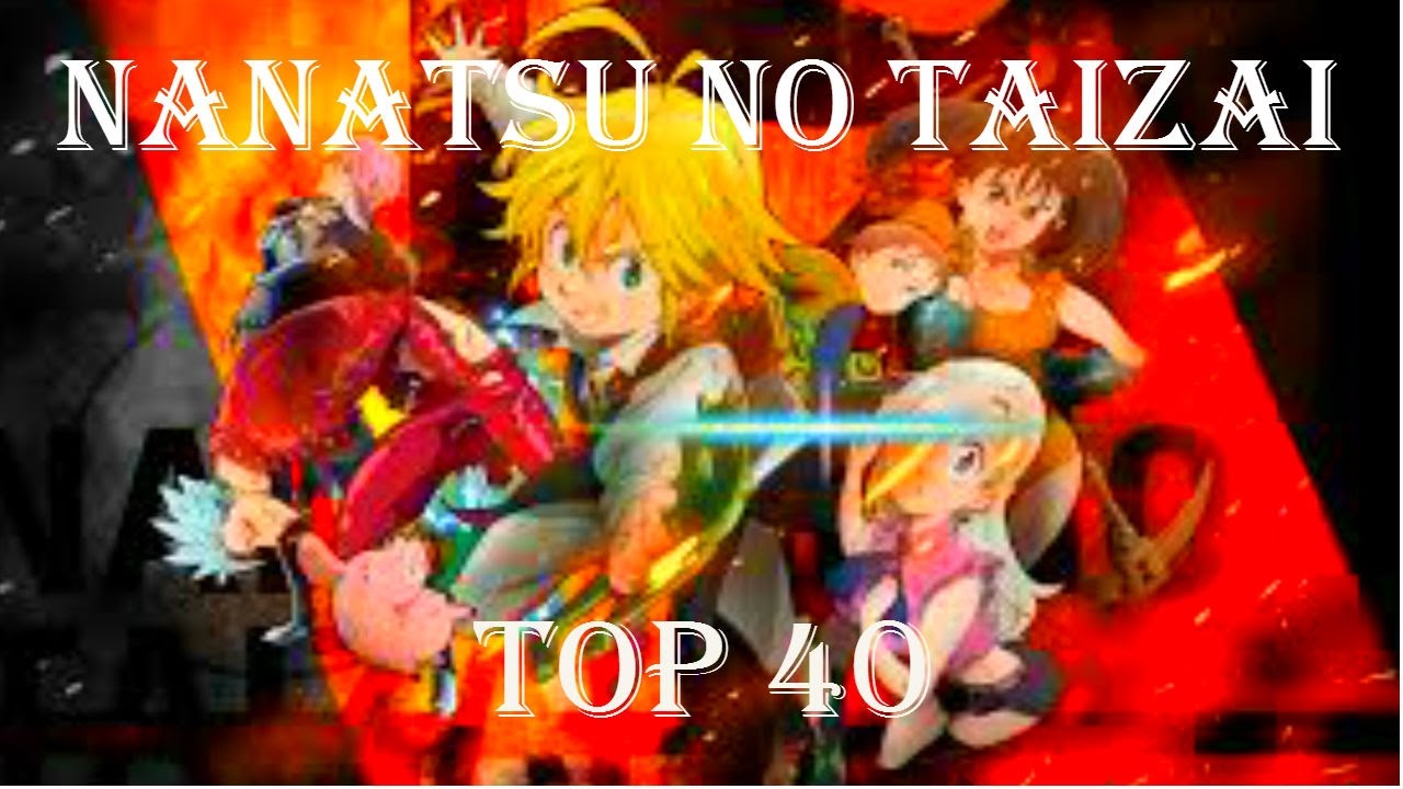 Download Los 40 Personajes Mas Poderosos De Nanatsu No Taizai Especial For Android Free Wallpaper Los 40 Personajes Mas Poderosos De Nanatsu No Taizai Especial Free