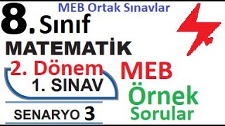 8 Sınıf Matematik 2 Dönem 1 Yazılı Örnek Senaryo Çözümleri Senaryo 3 Meb Örnek Sorular