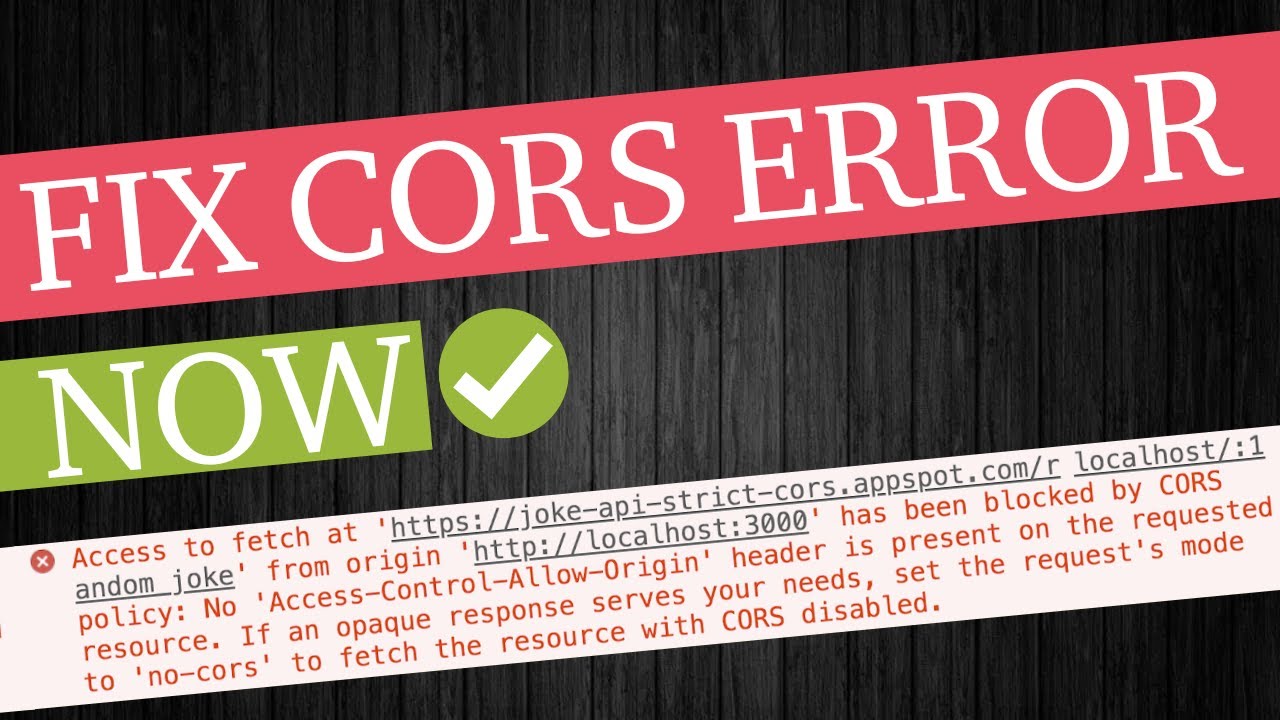 Cors Error  Solutions In A Nutshell [Cross Origin Resource Sharing]