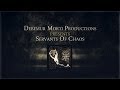 Servants of chaos by debemur morti productions