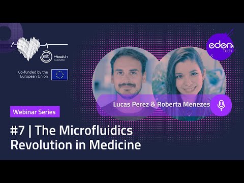 EIT Health Alumni Meets Roberta Menezes | The Microfluidics Revolution In Medicine | EDEN Tech