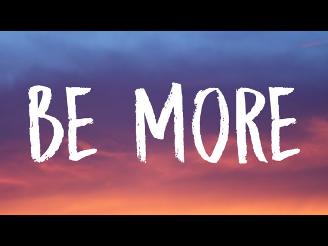 Stephen Sanchez - Be More (Lyrics) class=