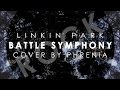 Battle Symphony - Linkin Park (Rock Cover) by Phrenia