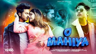 O Mahiya - (  Video )- Robi Das।। Sara ।। @Nazmul ।। kartik & Beauty।। Robi Das ।।