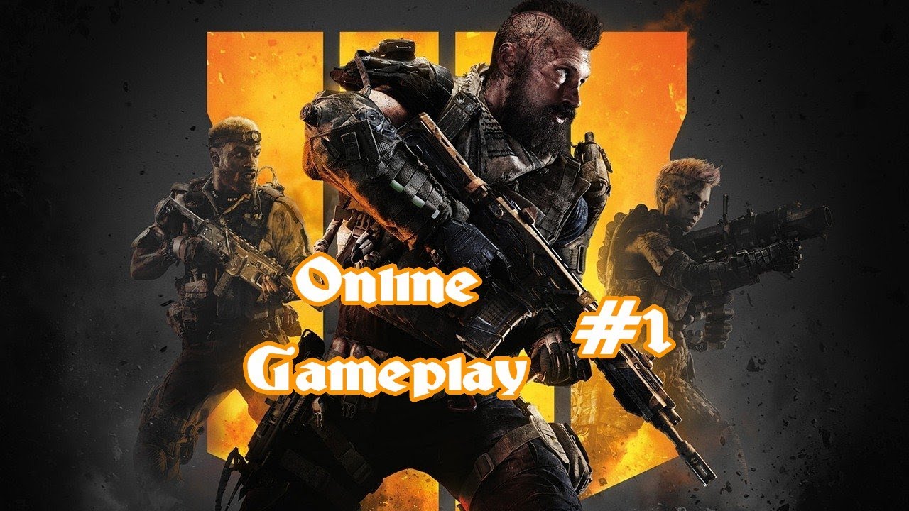 Call Of Duty Black Ops 4 PS4 Online Gameplay 1 YouTube