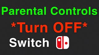 Nintendo Switch How to TURN OFF/Delete Parental Controls And PIN Code FIX!