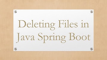 Deleting Files in Java Spring Boot