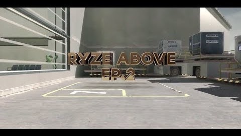 ReiZ Ryze l Ryze Above l Ep #2