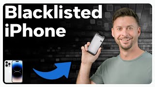 How To Check If An iPhone Is Blacklisted