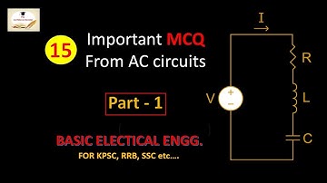 Electrical Engineering part 10 || AC Circuits - 1 MCQ || Previous Questions|| PSC Confidence Booster