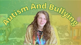 Bullying For Autistic People