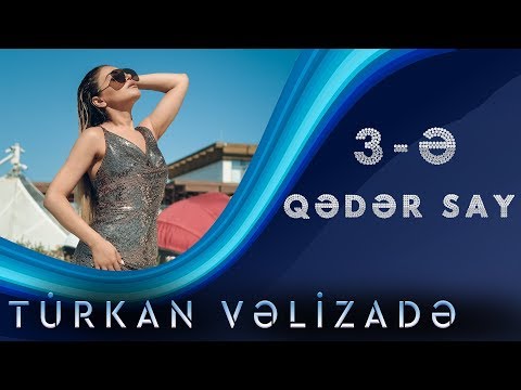 Türkan Vəlizadə - Üçə Qədər Say (Yeni Klip 2019)