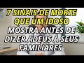O CORPO DO IDOSO MOSTRA ESSES 7 SINAIS ANTES DO ÚLTIMO ADEUS O CORPO DO IDOSO MOSTRA ESSES 7 SINAIS ANTES DO ÚLTIMO ADEUS