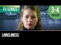 ▶️ Loneliness 3 - 4 episodes - Romance | Movies, Films & Series