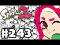 Team Ketchup Wins! - Splatoon 2 - Gameplay Walkthrough Part 243