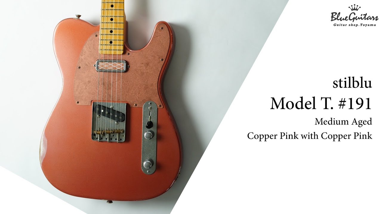 ギター stilblu Model T. Medium Aged Copper Pink stilblu Model T. #184 Medium Aged - Copper Pink with Copper