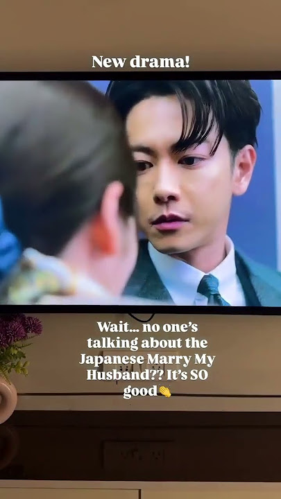 Marry my husband Japan 👏🏻 it’s so good 😊 #new #drama #shorts #shortsfeed #ytshort #trending