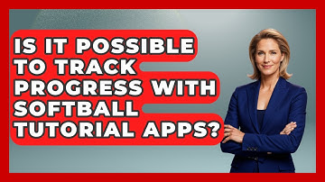 Is It Possible to Track Progress With Softball Tutorial Apps? | Softball Basics and Beyond News