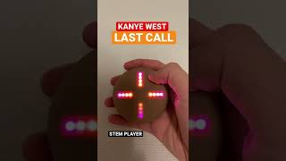 Kanye West - Last Call (Stem Player)