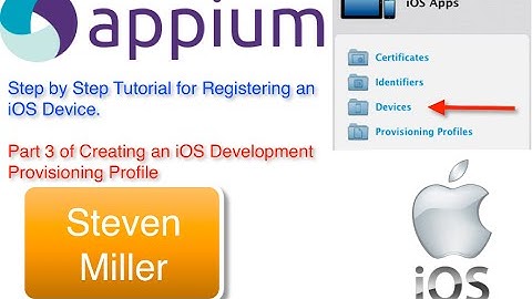 Appium Testers Perspective for adding an iOS Device to Development Provisioning  Profile (Part 3)