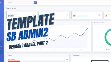 integrasi template sbadmin dengan laravel part2