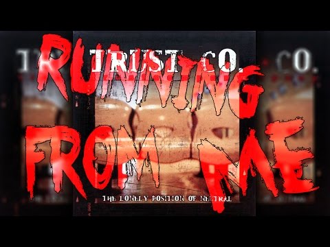 TRUSTcompany - Running From Me [Lyrics] [Sub Eng/Esp]
