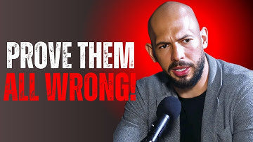 Prove Them All Wrong | Andrew Tate Motivation