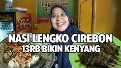 KULINER ENAK DI CIREBON 13RB BIKIN KENYANG!!! NASI LENGKO LEGENDARIS H. BARNO - Durasi: 10.15. KULINER ENAK DI CIREBON 13RB BIKIN KENYANG!!! NASI LENGKO LEGENDARIS H. BARNO - Durasi: 10.15.