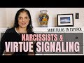 Narcissists and virtue signaling