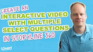 How To Create Interactive Videos With Multiple Select Questions In Storyline 360