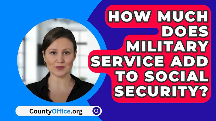 How Much Does Military Service Add To Social Security? - CountyOffice.org