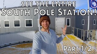 A tour of the AmundsenScott South Pole Station  Part 1